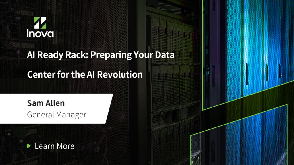 Power In Ai Racks AI Ready Rack: Preparing Your Data Center for the AI Revolution - Inova